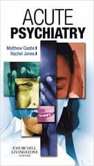 Acute Psychiatry 2008 By Castle Publisher Elsevier