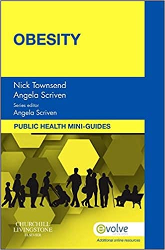 Public Health Mini-Guides: Obesity 2014 By Townsend Publisher Elsevier