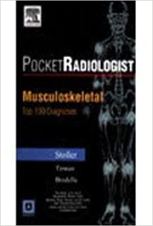 Pocket Rediologist Musculoskeletal Top 100 Diagnosis 2003 By Stoller Publisher Elsevier