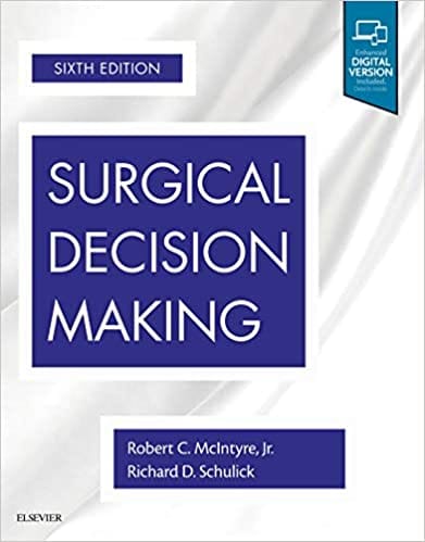 Surgical Decision Making 6th Edition 2020 By Mclntyre Publisher Elsevier