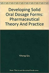 Developing Solid Oral Dosage Forms 2011 By Qiu Publisher Elsevier