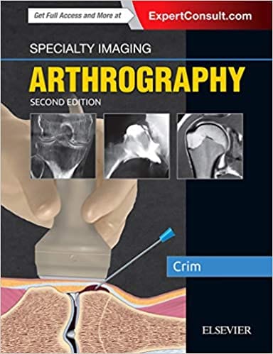 Specialty Imaging Arthrography 2nd Edition 2018 By Crim Publisher Elsevier