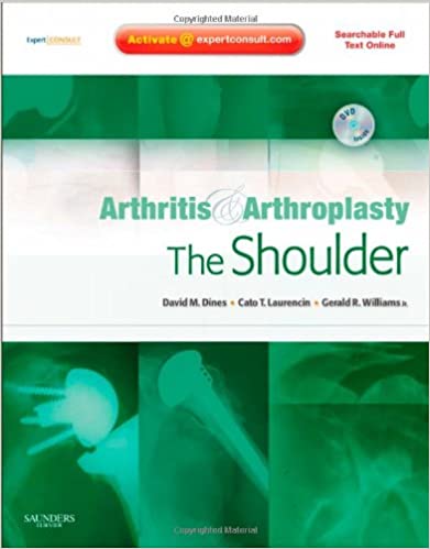 Arthritis & Arthoplasty: The Shoulder With DVD 2009 By Dines Publisher Elsevier