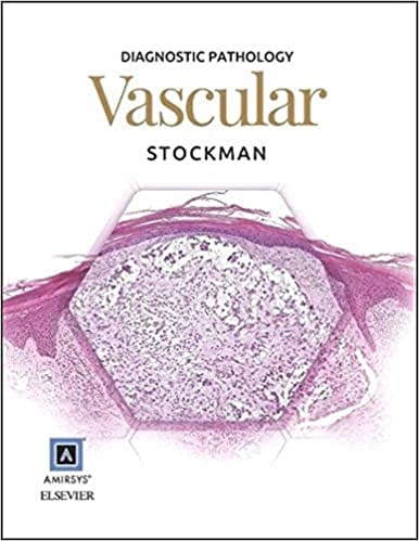 Diagnostic Pathology: Vascular 2016 By Stockman Publisher Elsevier