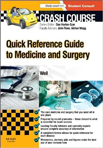 Crash Course Quick Reference Guide to medicine & Surgery 2014 By Weil Publisher Elsevier
