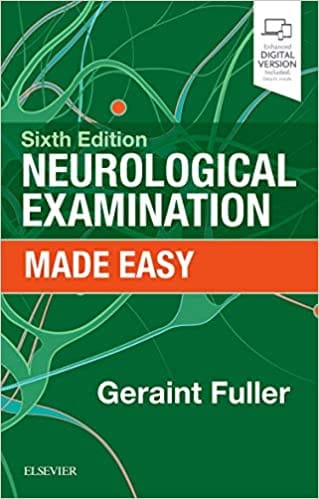 Neurological Examination: Made Easy 6th Edition 2019 By Fuller Publisher Elsevier