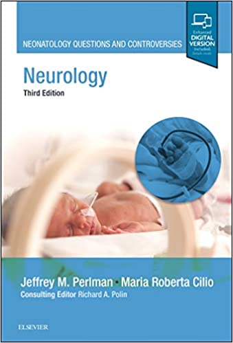 Neurology Neonatology Questions And Controversies 3rd Edition 2019 By Perlman J M Publisher Elsevier