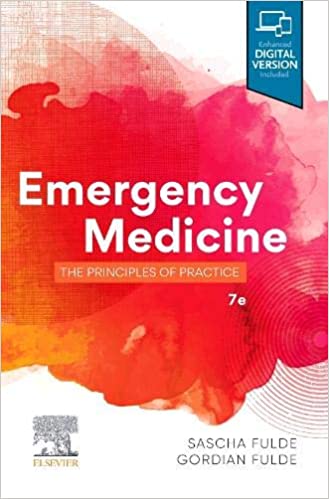 Emergency Medicine The Principles of Practice 7th Edition 2020 By Fulde S Publisher Elsevier