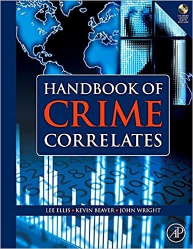 Handbook of Crime Correlates 2009 By Ellis Publisher Elsevier