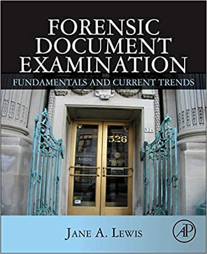 Forensic Document Examination: Fundamentals & Current Trends 2014 By Lewis Publisher Elsevier
