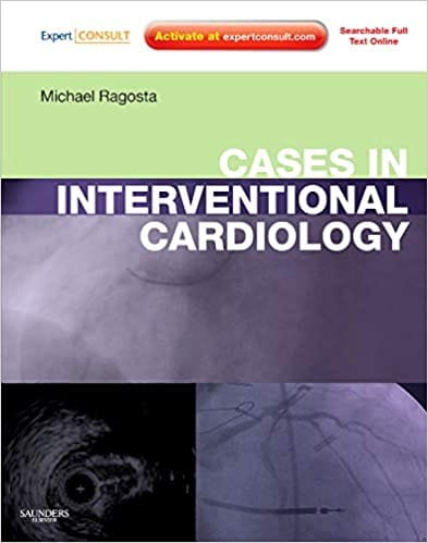 Cases in Interventional Cardiology 2011 By Ragosta Publisher Elsevier