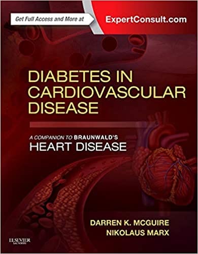 Diabetes in Cardiovascular Disease: A Companion to Braunwald's Heart Disease 2015 By McGuire Publisher Elsevier