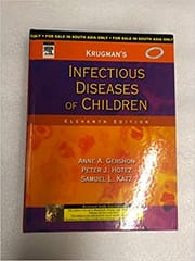 Krugman's Infectious Diseases of Children 11th Edition Edition 2009 By Gershon Publisher Elsevier
