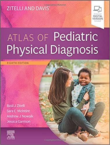Zitelli and Davis Atlas of Pediatric Physical Diagnosis 8th Edition 2022 by Basil Zitelli