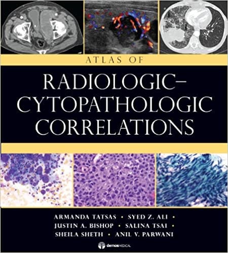 Atlas of Radiologic-Cytopathologic Correlations 2012 By Tatsas Publisher Demos Medical