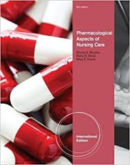 Pharmacological Aspects of Nursing Care 8th Edition 2013 By Broyles B E Publisher Cengage