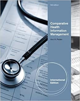 Comparative Health Information Management 3rd Edition 2012 By Peden A H Publisher Cengage