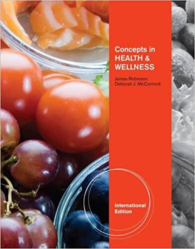 Concepts in Health and Wellness 2011 By Robinson Publisher Cengage
