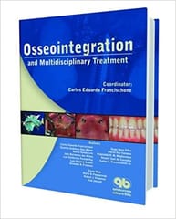 Osseointegration and Multidisciplinary Treatment  2008 By Francischone Publisher Quintessence Publishing