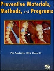 Preventive Materials Methods & Programs Vol 4  2004 By Axelsson Publisher Quintessence Publishing