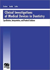 Clinical Investigations of Medical Devices in Dentistry  2004 By Groten Publisher Quintessence Publishing