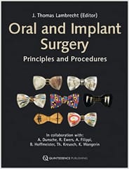 Oreal & Implant Surgery: Principles & Procedures  2008 By Lambrecht Publisher Quintessence Publishing