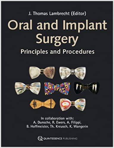 Oreal & Implant Surgery: Principles & Procedures  2008 By Lambrecht Publisher Quintessence Publishing
