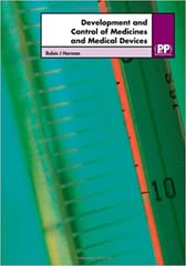 Development & Control of Medicines & Medical Devices  2004 By Harman Publisher Pharmaceutical Press
