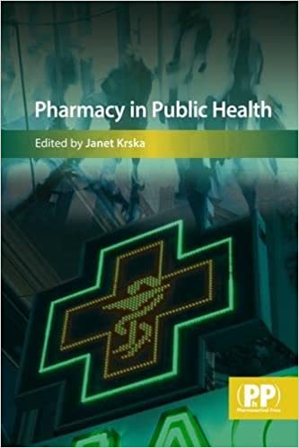 Pharmacy In Public Health  2010 By Krska J. Publisher Pharmaceutical Press