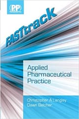 Applied Pharmaceutical Practice Fasttrack  2009 By Langley Publisher Pharmaceutical Press
