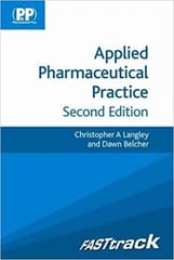 Applied Pharmaceutical Practice 2nd Edition  2012 By Langley Publisher Pharmaceutical Press