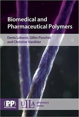 Biomedical & Pharmaceutical Polymers  2011 By Labarre Publisher Pharmaceutical Press