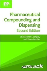 Pharmaceutical Compounding & Dispensing 2nd Edition  2012 By Langley Publisher Pharmaceutical Press