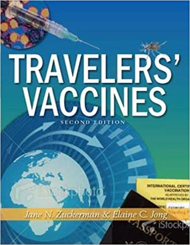Travelers' Vaccines 2nd Edition 2010 By Zuckerman J.N. Publisher PMPH & BC DECKER