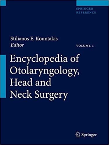 Encyclopedia of Otolaryngology Head & Neck Surgery 5 Volume Set 2013 By Kountakis Publisher Springer
