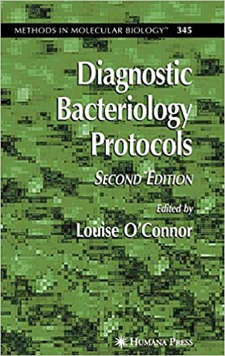 Diagnostic Bacteriology Protocols 2nd Edition 2006 By O'Connor Publisher Springer