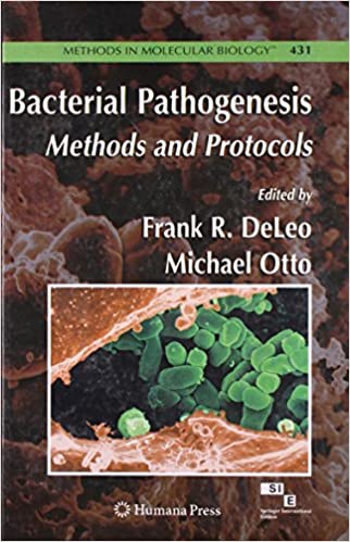 Bacterial Pathogenesis Methods & Protocols 2011 By DeLeo Publisher Springer