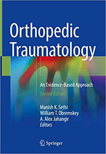 Orthopedic Traumatology 2nd Edition 2018 By Sethi Publisher Springer