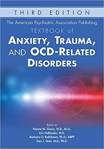 Textbook of Anxiety Trauma and OCD-Related Disorders 3rd Edition 2020 by Naomi Simon