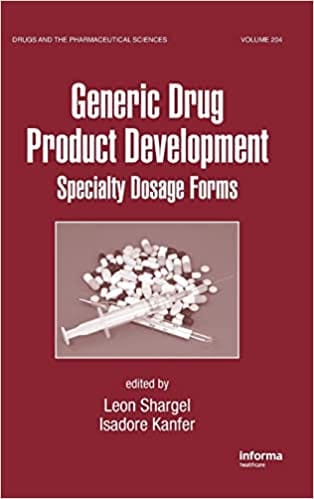Generic Drug Product Development Specialty Dosage Forms 2010 By Shargel Publisher Taylor & Francis
