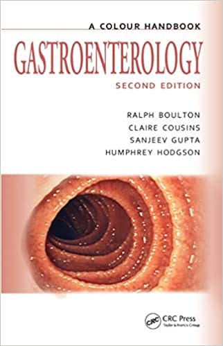 Gastroenterology: A Colour Handbook 2nd Edition 2011 By Boulton Publisher Taylor & Francis