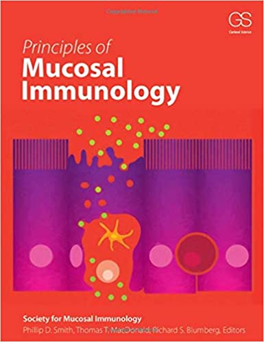 Principles of Mucosal Immunology 2013 By Smith Publisher Taylor & Francis