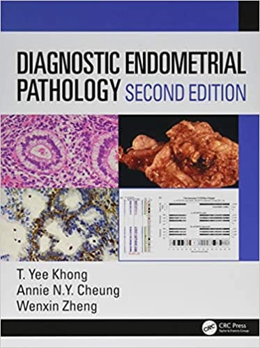 Diagnostic Endometrial Pathology 2nd Edition 2019 By Khong Publisher Taylor & Francis