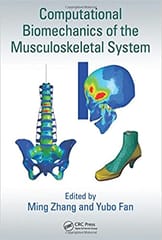 Computational Biomechanics of the Musculoskeletal System 2015 By Zhang Publisher Taylor & Francis