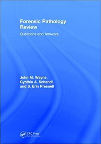 Forensic Pathology Review: Questions and Answers 2018 By Wayne Publisher Taylor & Francis