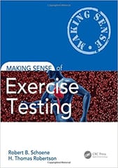 Making Sense of Exercise Testing 2019 By Schoene Publisher Taylor & Francis