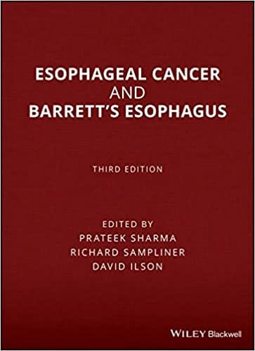 Esophageal Cancer and Barrett's Esophagus 3rd Edition 2015 By Sharma Publisher Wiley