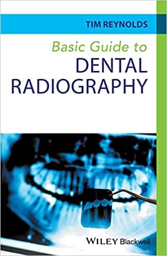 Basic Guide to Dental Radiography 2016 By Reynolds Publisher Wiley
