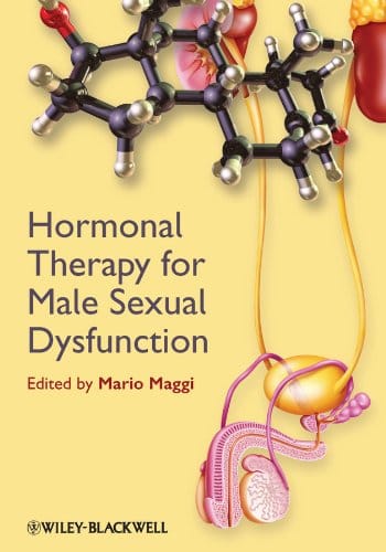 Hormonal Therapy for Male Sexual Dysfunction 2012 By Maggi Publisher Wiley