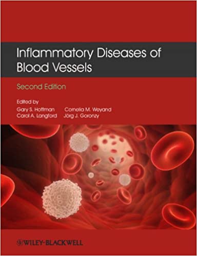 Inflammatory Diseases of Blood Vessels 2nd Edition 2012 By Hoffman Publisher Wiley